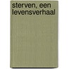 Sterven, een levensverhaal door Cory Taylor