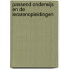 Passend onderwijs en de lerarenopleidingen door Pauline Huizenga