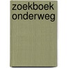 Zoekboek onderweg by Libby Walden