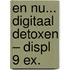 En nu... digitaal detoxen – Displ 9 ex.