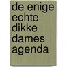 De enige echte Dikke Dames agenda door Onbekend