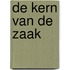 De kern van de zaak