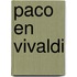 Paco en Vivaldi