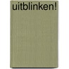 Uitblinken! by Ineke Walravens
