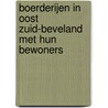 Boerderijen in Oost Zuid-Beveland met hun bewoners door M. Sinke