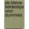 De kleine liefdestips voor Dummies door Sjaak Vane