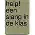 Help! Een slang in de klas