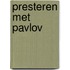 Presteren met Pavlov