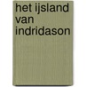 Het IJsland van Indridason by Alexander Schwarz