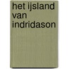 Het IJsland van Indridason door Alexander Schwarz