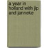 A year in Holland with Jip and Janneke