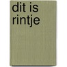 Dit is Rintje door Sieb Posthuma