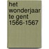 Het Wonderjaar te Gent 1566-1567