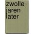 Zwolle jaren later