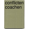 Conflicten coachen door Francine ten Hoedt