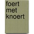 Foert met knoert