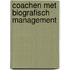 Coachen met biografisch management