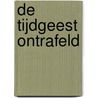 De tijdgeest ontrafeld by Andrea Wiegman