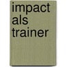 Impact als trainer by Silvia Blankestijn