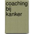 Coaching bij kanker