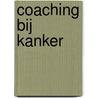 Coaching bij kanker door Inge Hidding