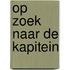 Op zoek naar de kapitein