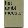 Het ambt meester door Bas Kodden