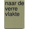 Naar de verre vlakte by Li Lefebure