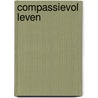 Compassievol leven door Frits Koster