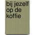 Bij jezelf op de koffie