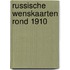 Russische wenskaarten rond 1910