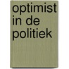 Optimist in de politiek by Alexander Pechtold