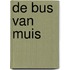 De bus van Muis