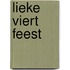 Lieke viert feest