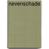 Nevenschade by Coninck, Christian De