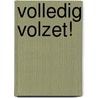 Volledig volzet! by Do van Ranst