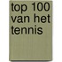 Top 100 van het tennis