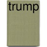 Trump door Michael Kranish