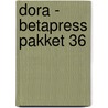Dora - Betapress pakket 36 by Unknown