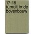 17-18 Tumult in de bovenbouw