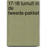 17-18 Tumult in de tweede-pakket by Sandra Huigen