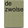 De Zwolse door Willem Van Der Veen