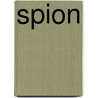 Spion door Steye Raviez