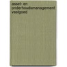 Asset- en onderhoudsmanagement vastgoed door J.C. Smit