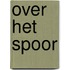 Over het spoor