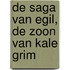 De saga van Egil, de zoon van Kale Grim