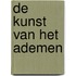 De kunst van het ademen