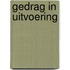 Gedrag in uitvoering