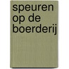 Speuren op de boerderij door Studio Stampij