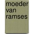 Moeder van Ramses